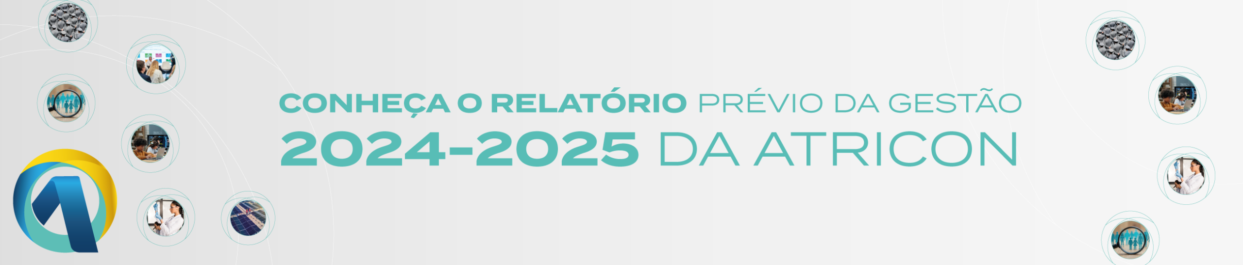 Conheça o Relatório da Gestão 2024-2025 da Atricon